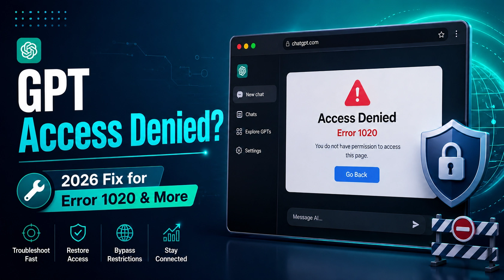 GPT Access Denied? 2026 Fix for Error 1020 & More