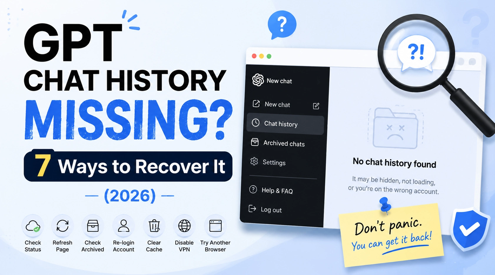 GPT Chat History Missing? 7 Ways to Recover It (2026)