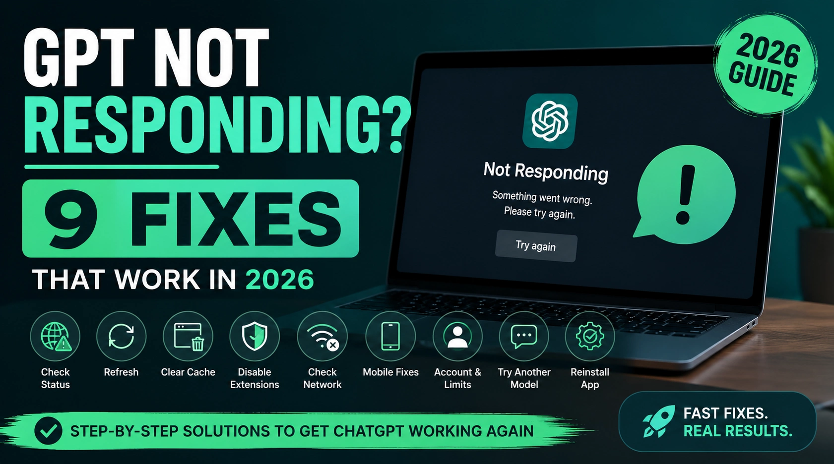 GPT Not Responding? 9 Fixes That Work in 2026
