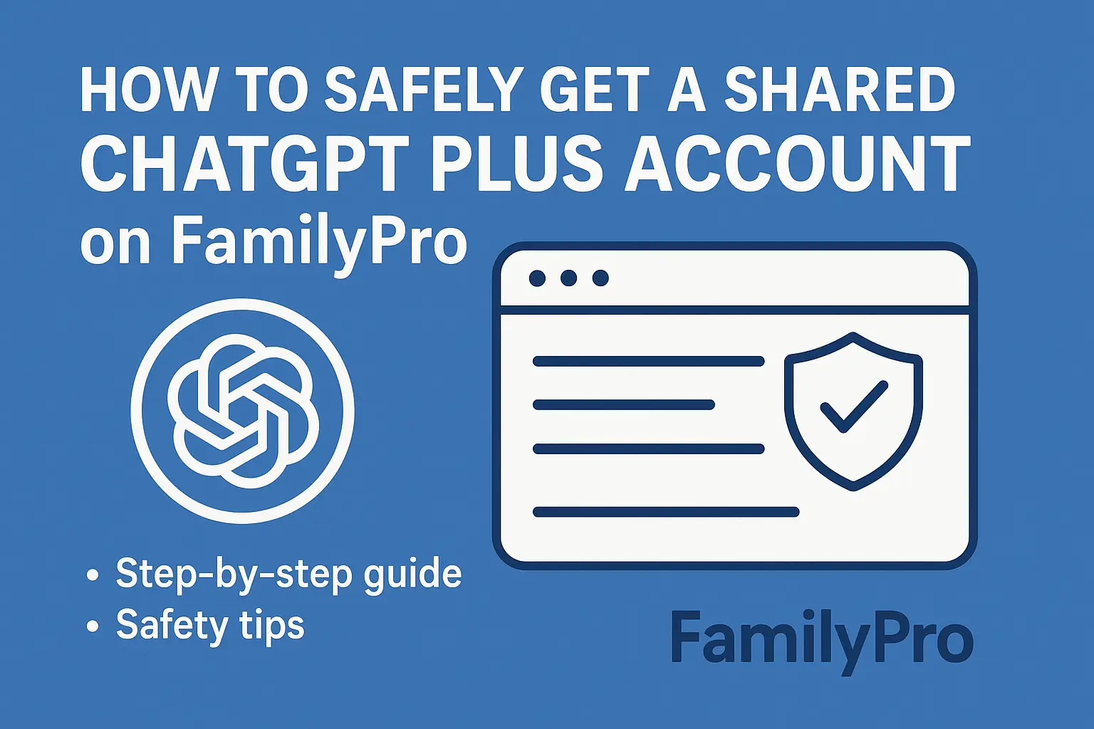 How to Safely Get a Shared ChatGPT Plus Account