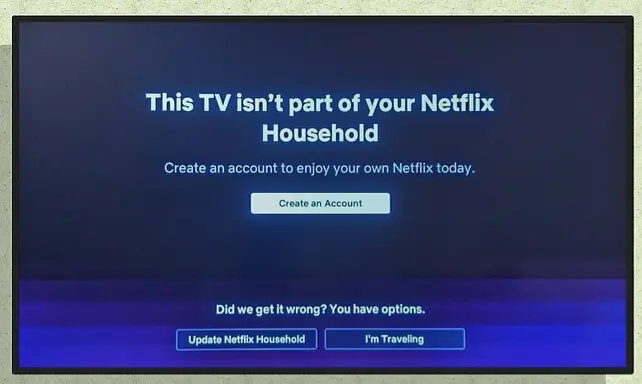 Netflix Household Error Message